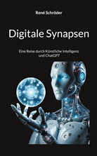 René Schröder - Digitale Synapsen