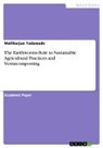 Mallikarjun Yadawade - The Earthworms Role in Sustainable Agricultural Practices and Vermicomposting