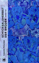 Valentin Polan¿ek, Valentin Polansek, Polan¿ek Valentin, Polansek Valentin - Schicksalsherbst der Brüder