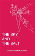 Corinna-Rosa Falkenberg - The sky and the salt