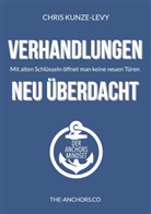 Chris Kunze-Levy - Verhandlungen - Neu Überdacht