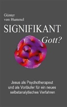 Günter von Hummel, Günter von Hummel - Signifikant Gott?
