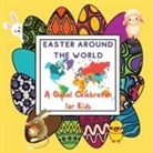 Travel With A Spin - Easter Around The World for Kids