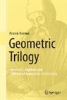 Francis Borceux - Geometric Trilogy, 3 Vols.