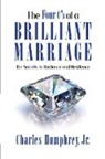 Charles Humphrey - The Four C's of a Brilliant Marriage