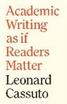 Leonard Cassuto - Academic Writing As If Readers Matter
