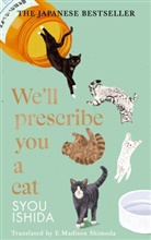 Syou Ishida, Ishida Syou - We'll Prescribe You a Cat
