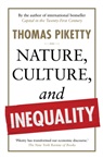 Thomas Piketty - Nature, Culture, and Inequality