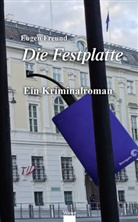 Eugen Freund - Die Festplatte