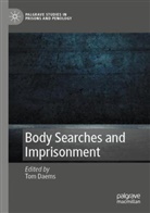 Tom Daems - Body Searches and Imprisonment