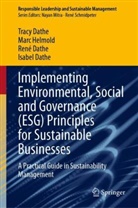 Isabel Dathe, René Dathe, René et al Dathe, Tracy Dathe, Marc Helmold - Implementing Environmental, Social and Governance (ESG) Principles for Sustainable Businesses
