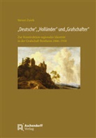 Steven Zurek - "Deutsche", "Holl&auml;nder", und "Grafschafter"
