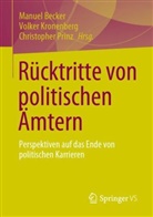 Manuel Becker, Manuel Becker, Volker Kronenberg, Prinz, Christopher Prinz - Rücktritte von politischen Ämtern