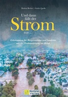Markus Becker, Guido Quelle - Und dann fällt der Strom aus ...