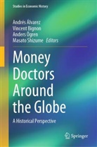 Andres Alvarez, Andrés Álvarez, Vincent Bignon, Anders Ögren, Anders Ögren et al, Masato Shizume - Money Doctors Around the Globe