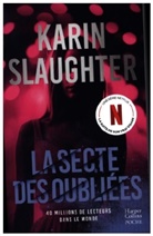 Karin Slaughter, Slaughter-k - La secte des oubliées