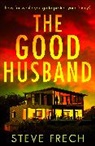 Steve Frech - The Good Husband