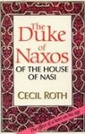 Cecil Roth - Duke of Naxos of the House of Nasi