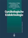 Thomas Rabe, Benno Runnebaum, Benno Clemens Runnebaum - Gynäkologische Endokrinologie und Fortpflanzungsmedizin