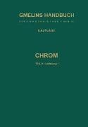 R J Meyer, R. J. Meyer - Chrom. Tl.A/1 - Geschichtliches, Vorkommen, Technologie, Element bis Physikalische Eigenschaften