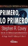 Stephen R Covey, A Roger Merrill, Rebecca R Merrill, Juan Guzman - Primero, Lo Primero (Audio book)