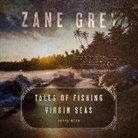 Zane Grey, William Hope - Tales of Fishing Virgin Seas Lib/E (Audio book)