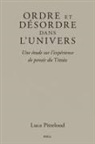Luca Pitteloud - Ordre Et De&#769;sordre Dans l'Univers