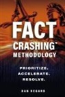Dan Regard - Fact Crashing(tm) Methodology