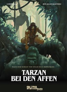 Edgar Rice Burroughs, Roy Allan Martinez - Tarzan bei den Affen (Graphic Novel)