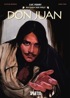 Clotilde Bruneau, Luc Ferry, Diego Oddi, Diego Oddi - Mythen der Welt: Don Juan