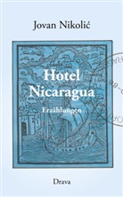Jovan Nikoli¿, Jovan Nikolic - Hotel Nicaragua