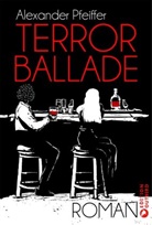 Alexander Pfeiffer - Terrorballade