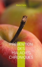 Marie Claire - Prévention des Maladies Chroniques