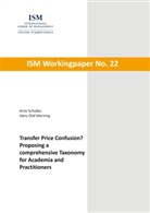 Arne Schulke, Hans Olaf Warning - Transfer Price Confusion? - Proposing a comprehensive Taxonomy for Academia and Practitioners