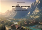 Mischa Tassilo Erik Grossmann - Karin und das Winterwunder