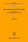 Paolo Prodi - Das Sakrament der Herrschaft.