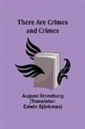 August Strindberg - There Are Crimes and Crimes
