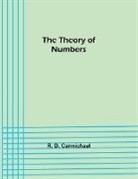 R. D. Carmichael - The Theory of Numbers