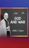 Fulton J. Sheen, Allan Smith - God and War