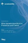 Mine Hazards Identification, Prevention and Control
