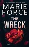 Marie Force - The Wreck