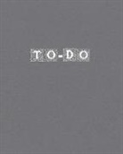 Daily Doer - The Ultimate 110-Page To-Do List Notebook