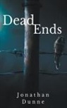 Jonathan Dunne - Dead Ends