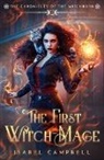 Michael Anderle, Isabel Campbell - The First Witch-Mage