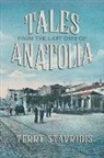 Terry Stavridis - Tales from the Last Days of Anatolia