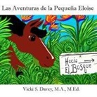 Vicki S Davey - Las Aventuras de la Pequeña Eloise