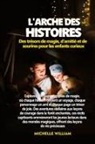 Michelle William - L'Arche des histoires