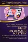 Change Your Life Guru - Print-On-Demand Mastery