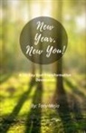 Tony Mejia - New Year, New You!