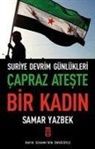 Samar Yazbek - Capraz Ateste Bir Kadin